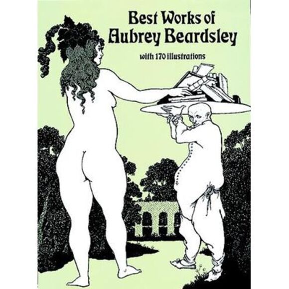 Aubrey Beardsley Other - Best Works of Aubrey Beardsley -- Aubrey Beardsley